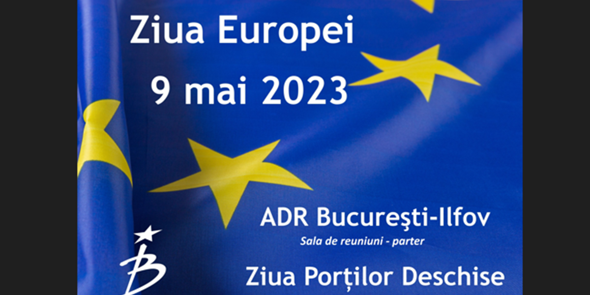 9 Mai 2023 – Ziua Europei – ziua portilor deschise pentru cunoasterea Uniunii Europene